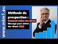 Mthode de prospection  comment prospecter des clients  message pour attirer des clients mlm