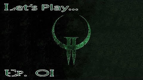 Quake 2 - Any Landing You Can Walk Away From (Let