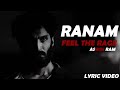 Ranam  feel the rage  aswin ram ft renjitha nair lyric