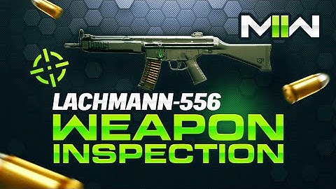 COD Modern Warfare 2 - Lachmann-556 Weapon Inspection + Reload Animation [MWII]