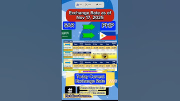 SAR to PHP exchange rate as of Nov 17, 2025. #exchangerate #saudiriyalrate #ofw #guide