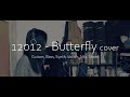 12012 - Butterfly cover (Guitars, Bass, Synth, Vocals)