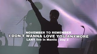 I don’t wanna love you anymore - LANY (November to Remember 2022 Manila)