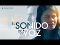 EL SONIDO DE TU VOZ | PELÍCULA CRISTIANA SOBRE LA ORACIÓN