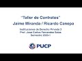INVITADOS Jaime Miranda y Ricardo Cánepa | Taller de Contratos | Instituciones de Derecho Privado 2
