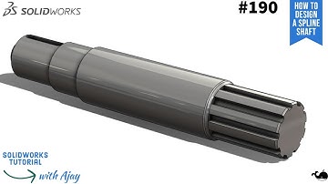 How To Design a Spline Shaft #190 | Industrial design | |SolidWorks| |Mechanical |