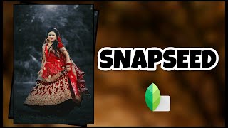 New Snapseed wedding Photo Editing | Dark Moody | Bride PhotoEditing Tutorial | APG EDITS | 2020 screenshot 4