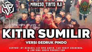 Dj Bantengan Viral Tiktokkitir Sumilirmaheso Tirto Aji Feat Ynr Project