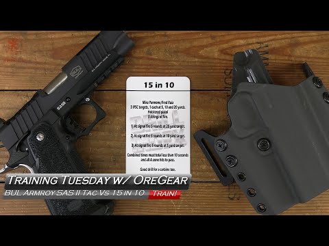 Training Tuesday with @OreGear : BUL Armory SAS II Tac Vs 15 in 10