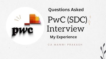 PwC SDC | CA Fresher | Audit | Interview Questions | My Experience | ICAI Campus Placement Guide |