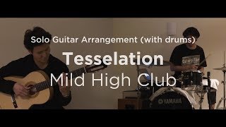 'Tesselation' by Mild High Club | Solo guitar arrangement / cover (with drums)