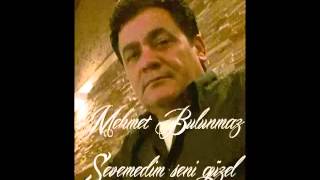 Mehmet Bulunmaz ___ Sevemedim Seni Güzel (Yeni) 2013