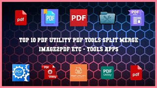 Top 10 Pdf Utility Pdf Tools Split Merge Image2pdf Etc Android Apps screenshot 1