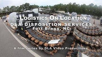 Logistics On Location Fort Bragg DLA Disposition Services (Open Caption)