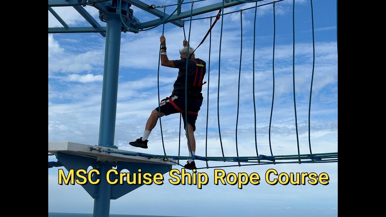 MSC Cruise Ship Rope Course #msc #ropecourse #cruiseship - YouTube