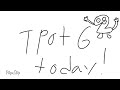 TPOT 6 TODAY