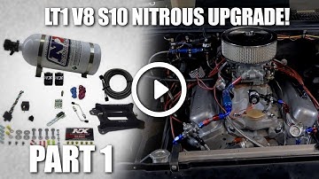 LT1 V8 S10 Nitrous upgrade 50-300 shot kit "Nitrous Express" ( Part 1 )