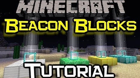 Minecraft 1.4.6 - NEW! BEACON BLOCKS TUTORIAL - How They Work (Snapshot 12w36a)