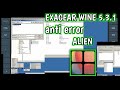 My Setup Exagear XEGW Emulator Wine 5.3.1 Alien