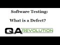 Software Testing: What is a Defect?