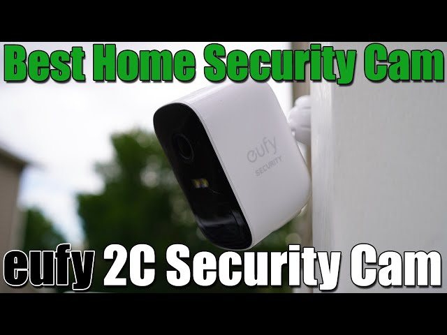 How To Set Up Eufy Security Camera Eufy 2C 