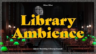 Late Night Library Ambience for Studying, Working | 조용한 도서관 백색소음