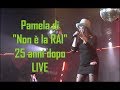 Pamela 25 anni dopo NON È LA RAI - Please don&#39;t go + nuovo singolo 2019