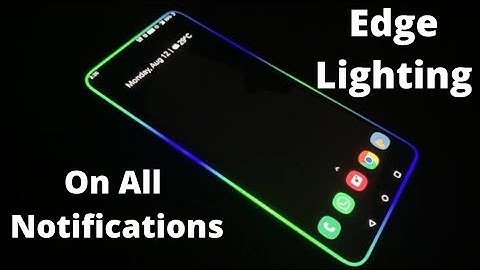 How To Enable Edge Lighting On Android Phone On All Notifications 2021