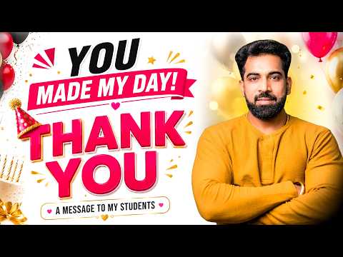 आप सभी ने मेरा Birthday यादगार बना दिया... ❤️🙏THANK YOU | A MESSAGE TO MY STUDENTS .