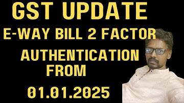 2-Factor Authentication for E-way bill & E-Invoice. #ewaybill #einvoice