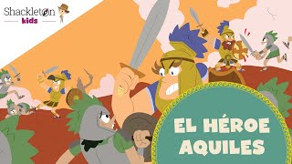 El héroe Aquiles | Mitología para niños | Shackleton Kids