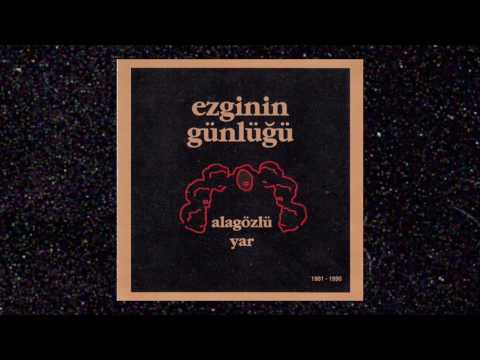 Ezginin Günlüğü - Nazeleme / Alagözlü Yar #adamüzik