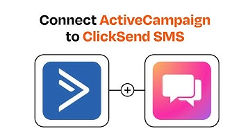 How to connect ActiveCampaign to ClickSend SMS - Easy Integration