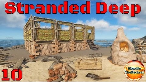 Stranded Deep Streamed Episode 10 Packrat Palace Second Floor