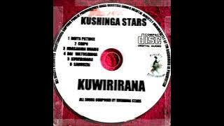 KUWIRIRANA [KUCHENGETANA]