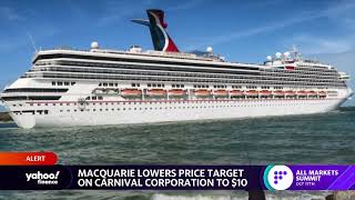 Carnival Cruise Line stock falls after Macquarie cuts price target to $10