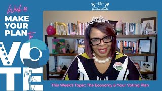 PDCA the Vote: Week 10 | The Economy and Your Voting Plan