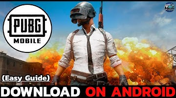 How to Download PUBG Mobile on Android?  Install PUBG Mobile Safely on Android Devices 2025