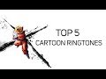 Top 5 Cartoon/Anime Ringtones 2019+download links | Discover New