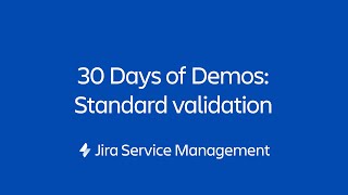 Standard form field validations | 30 Days of Form Demos | Jira Service Management