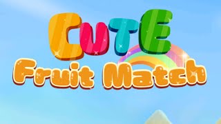 Cute Fruit Match Game Android Gameplay screenshot 4