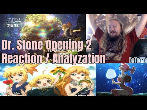 Dr. Stone Opening 2 Reaction / Analyzation New Love Interest?