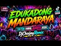 DJ EDUKADONG MANDARAYA X LATEST TIKTOK VIRAL TIKTOK BUDOTS REMIX 2026 