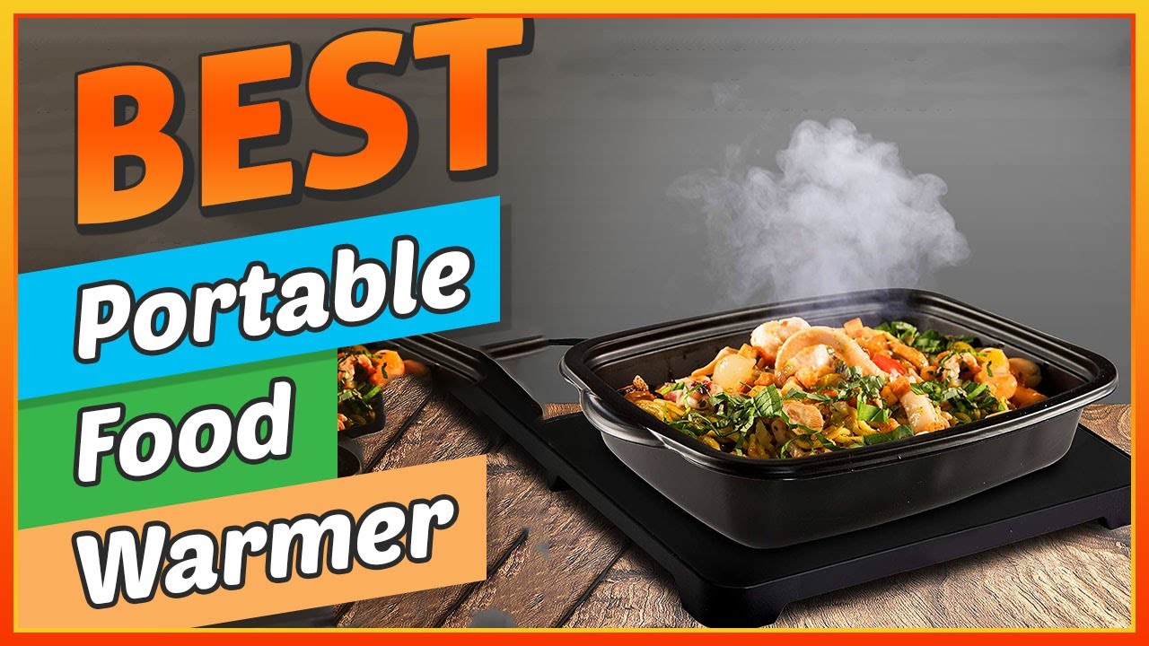Best Portable Food Warmer In 2024  Top 10 Portable Food Warmer To Keep  Your Food Warm Easily 