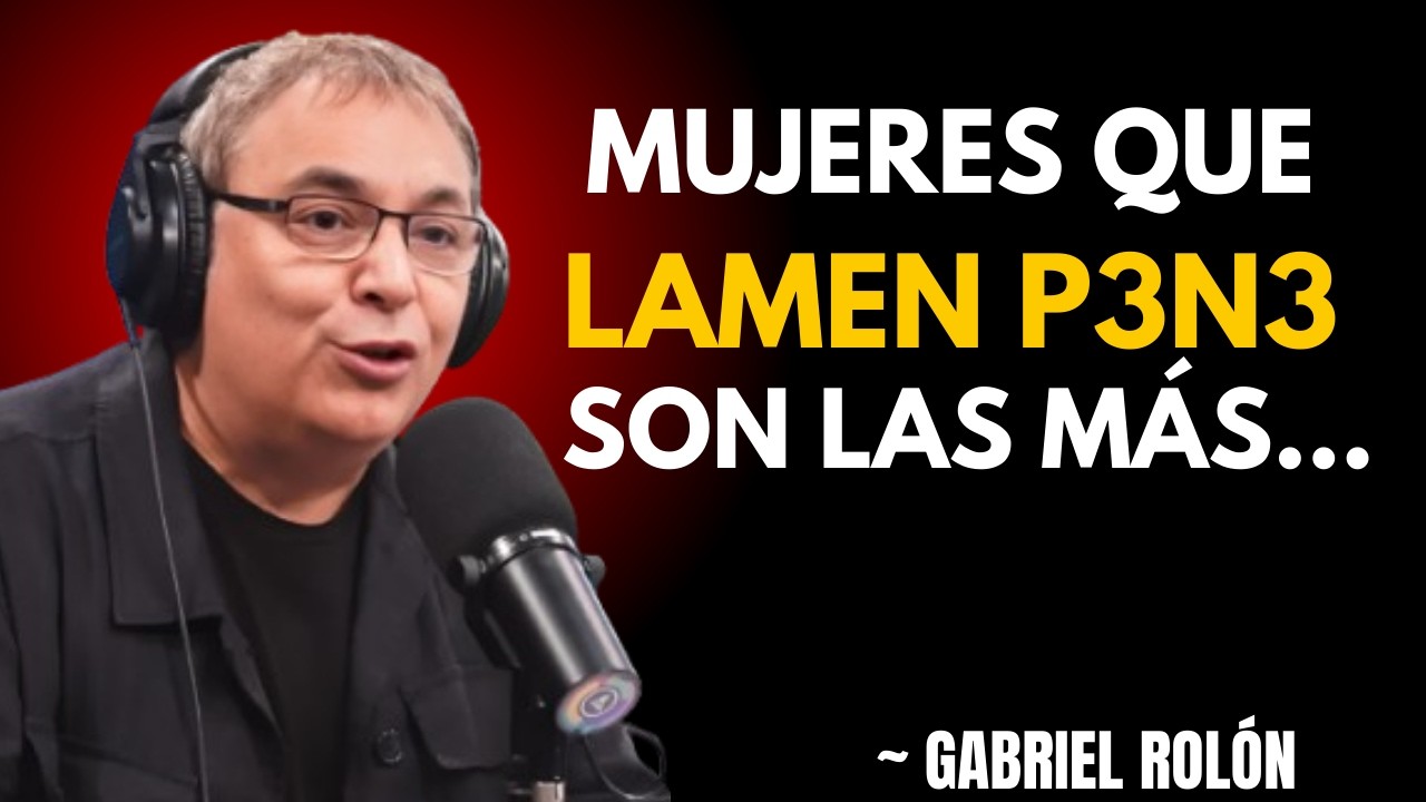 Los hombres pierden el control con las mujeres que hacen esto (Psicología Maculina) | GABRIEL ROLÓN