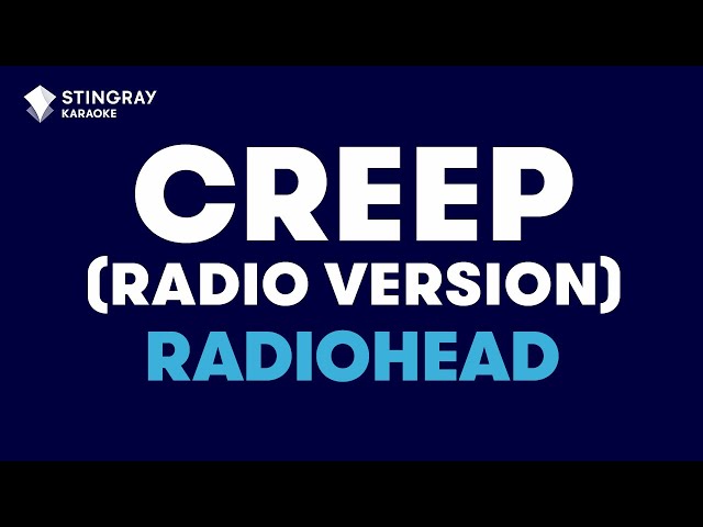 Radiohead - Creep (Radio Version) (Karaoke With Lyrics) class=