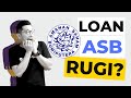 ASB Financing 2021 | Untung Tak?