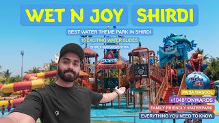 Wet n Joy Water Park Shirdi | A to Z Information | Shirdi Water Park | Malpani Wet n Joy Shirdi 2024