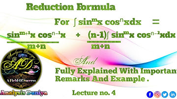 Reduction formula for  sin^mx cos^nx| with remarks and example for B.sc| Analysis Duniya