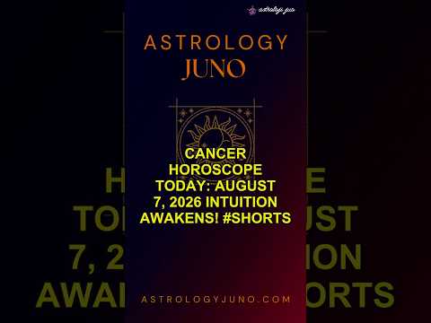 Cancer Horoscope Today: August 7, 2026 Intuition Awakens! #Shorts